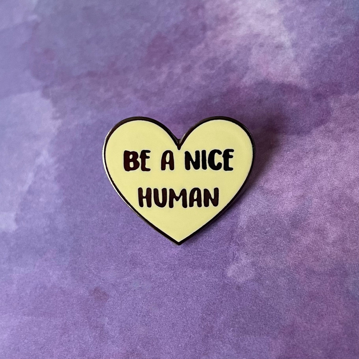 Be a Nice Human Pin - Yellow