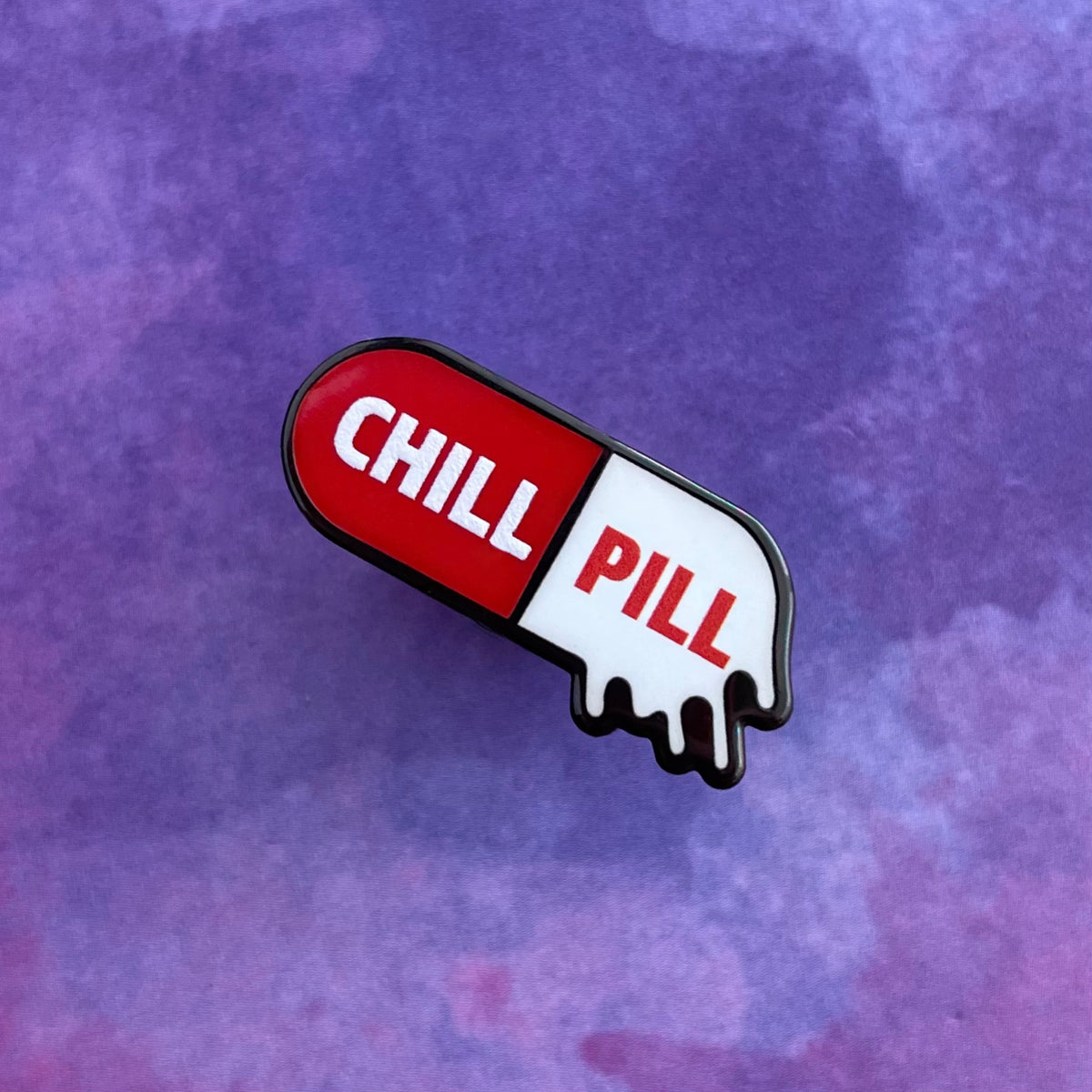 Not So Chill Pill Pin