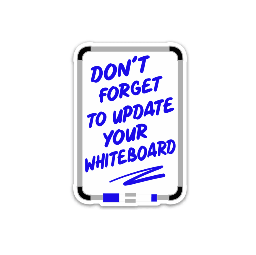 Don&#39;t Forget Your Whiteboard Decal - Rad Girl Creations