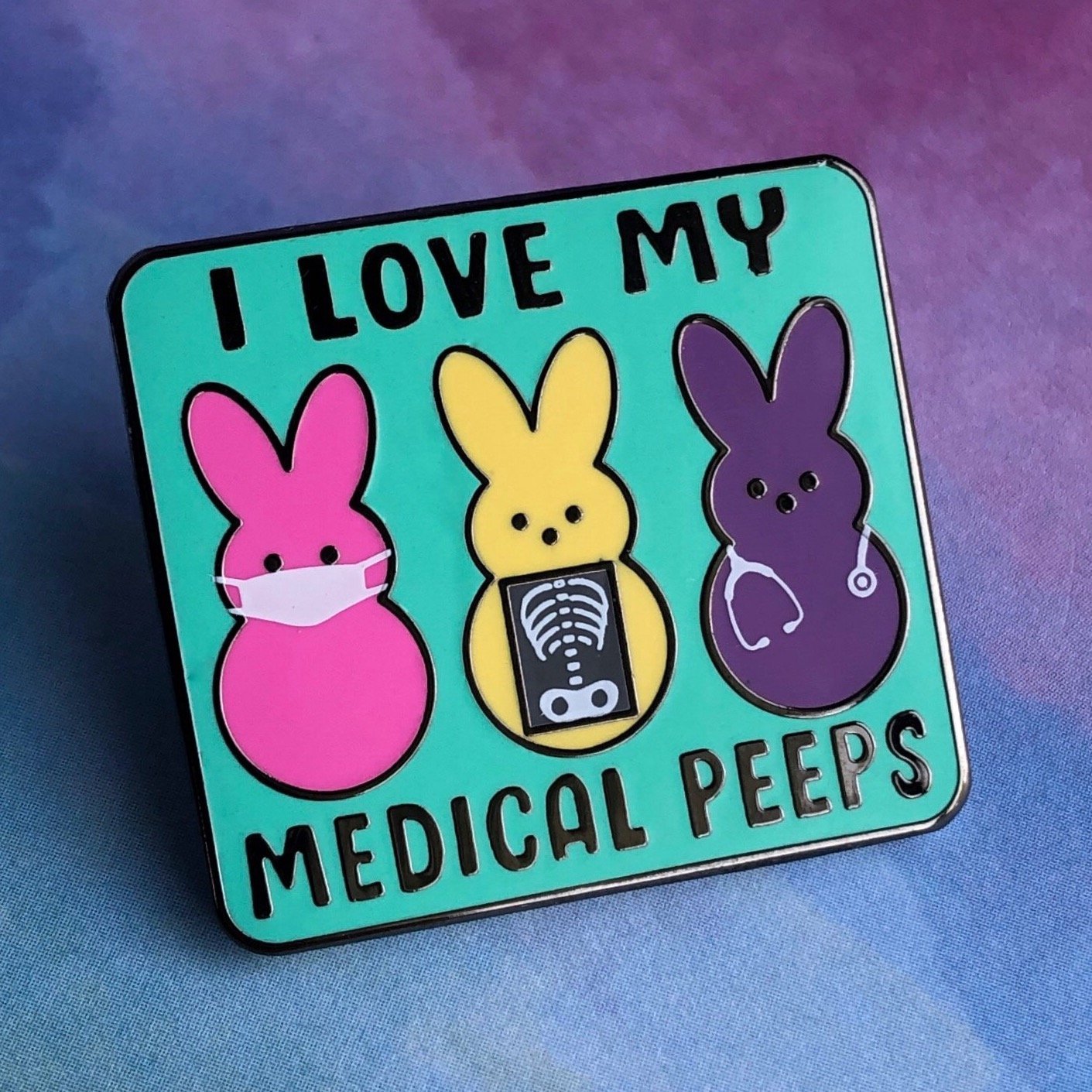 I Love My Medical Peeps Pin - Rad Girl Creations