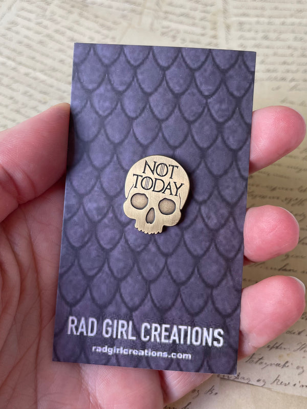 Not Today Pin - Rad Girl Creations - Medical Enamel Pin