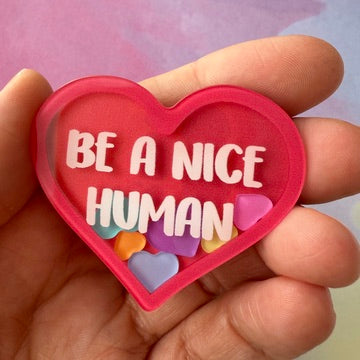 Be a Nice Human - Shaker Swappable Badge Reel Design TOP