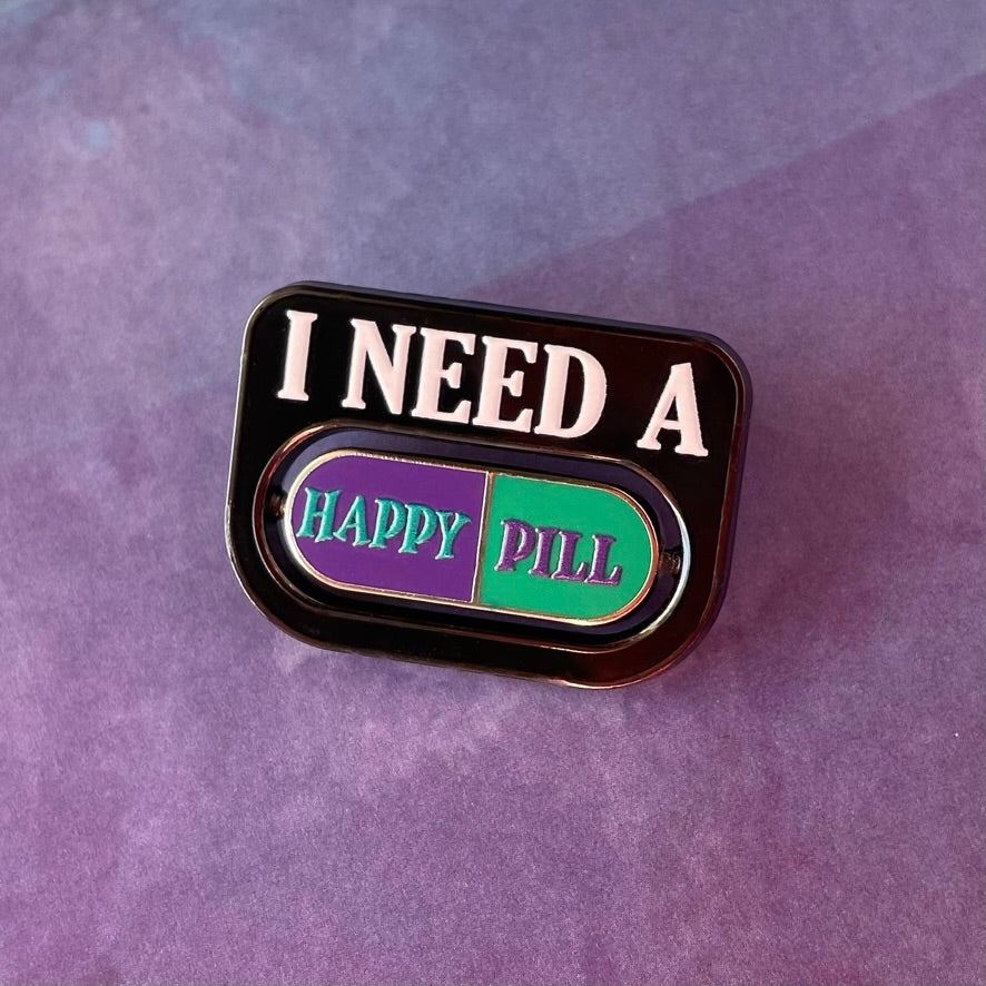 I Need a Pill Spinning Pin