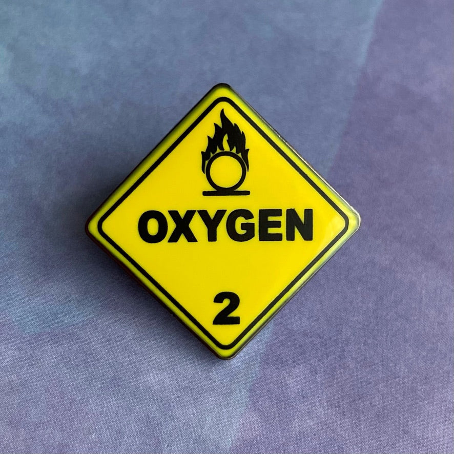 Oxygen Warning Sign Pin