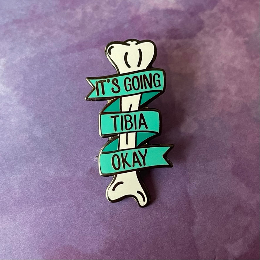 It&#39;s Going Tibia Okay Pin