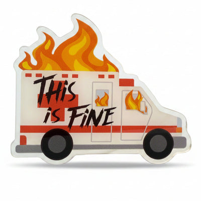 Ambulance on Fire - Acrylic Swappable Badge Design TOP