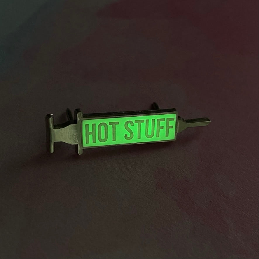 Hot Stuff Syringe Pin - Glows-in-the-Dark!
