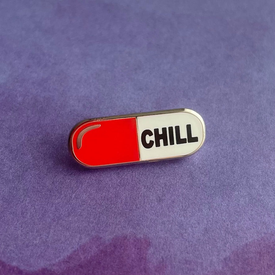 Itty Bitty Chill Pill Pin
