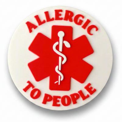 Allergic to People - PVC Swappable Badge Design TOP