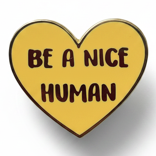 Be A Nice Human Pin - Orange