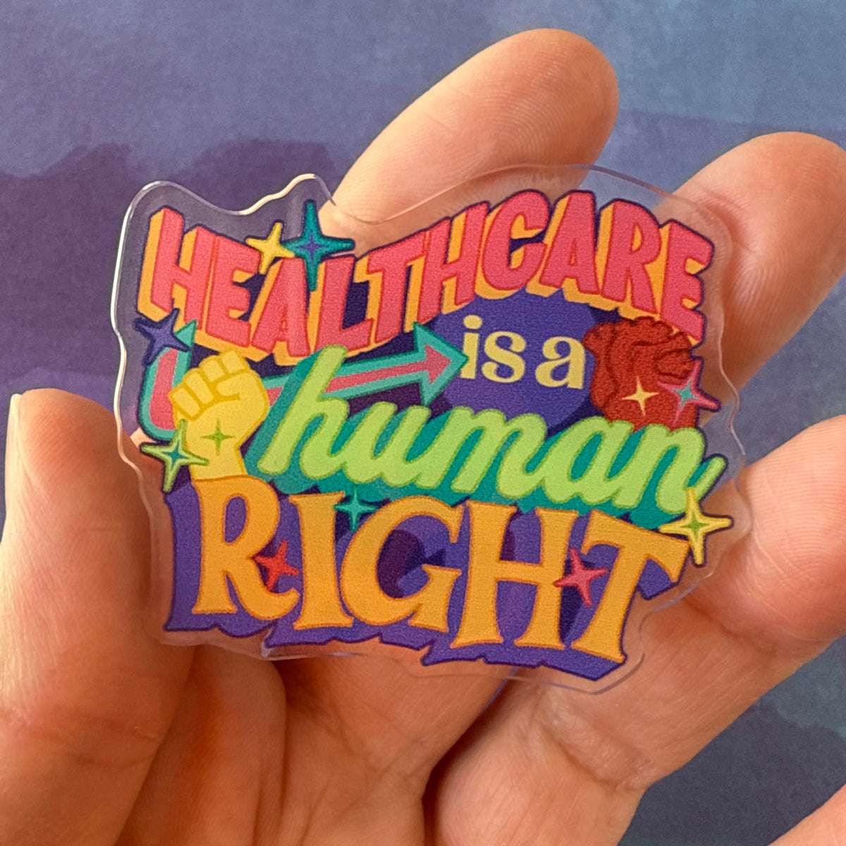 Healthcare is a Human Right - Acrylic Swappable Badge Reel Design TOP