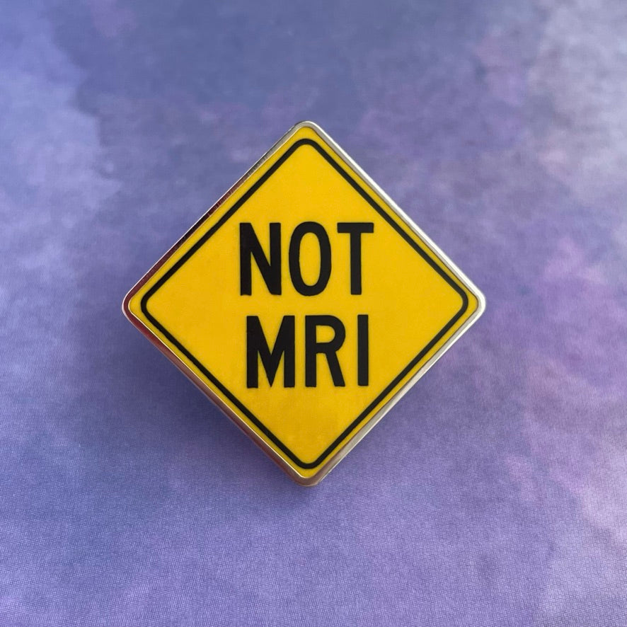 Not MRI Pin