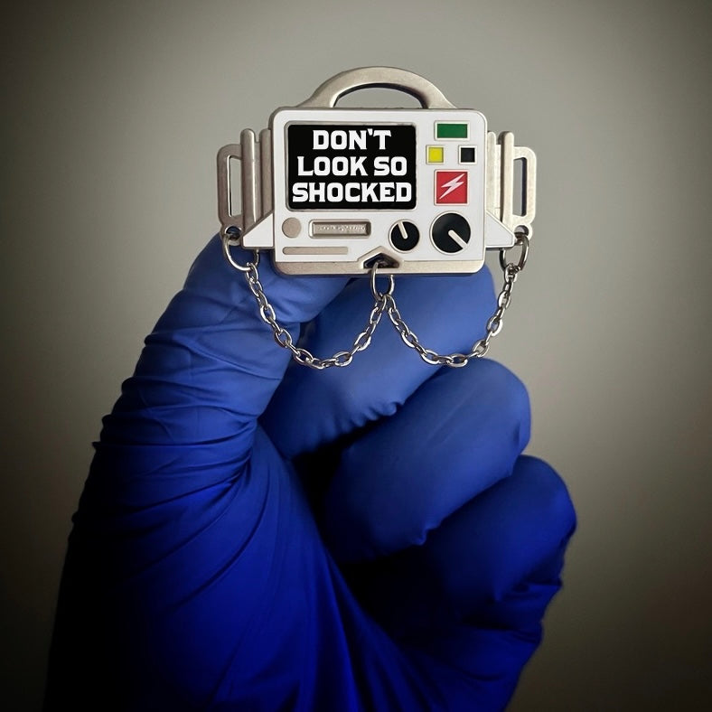 Don&#39;t Look Shocked Defibrillator Pin