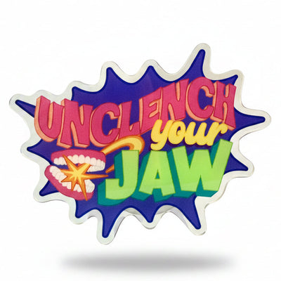 Unclench Your Jaw- Acrylic Swappable Badge Design TOP