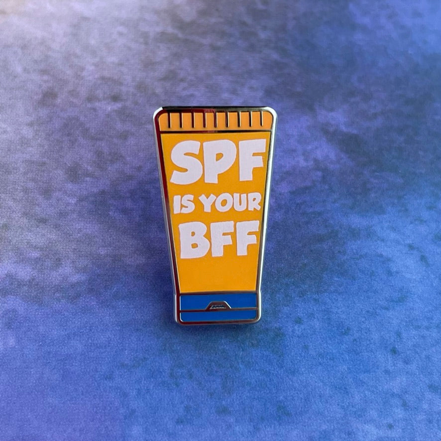 SPF in your BFF Pin