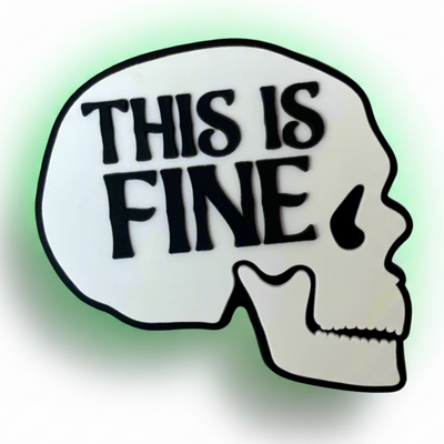 This is Fine - Glow-in-the-Dark PVC Swappable Badge Design TOP