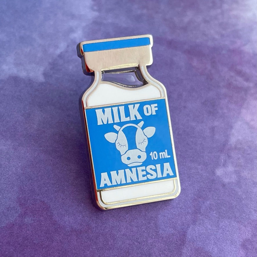 Milk of Amnesia Pin