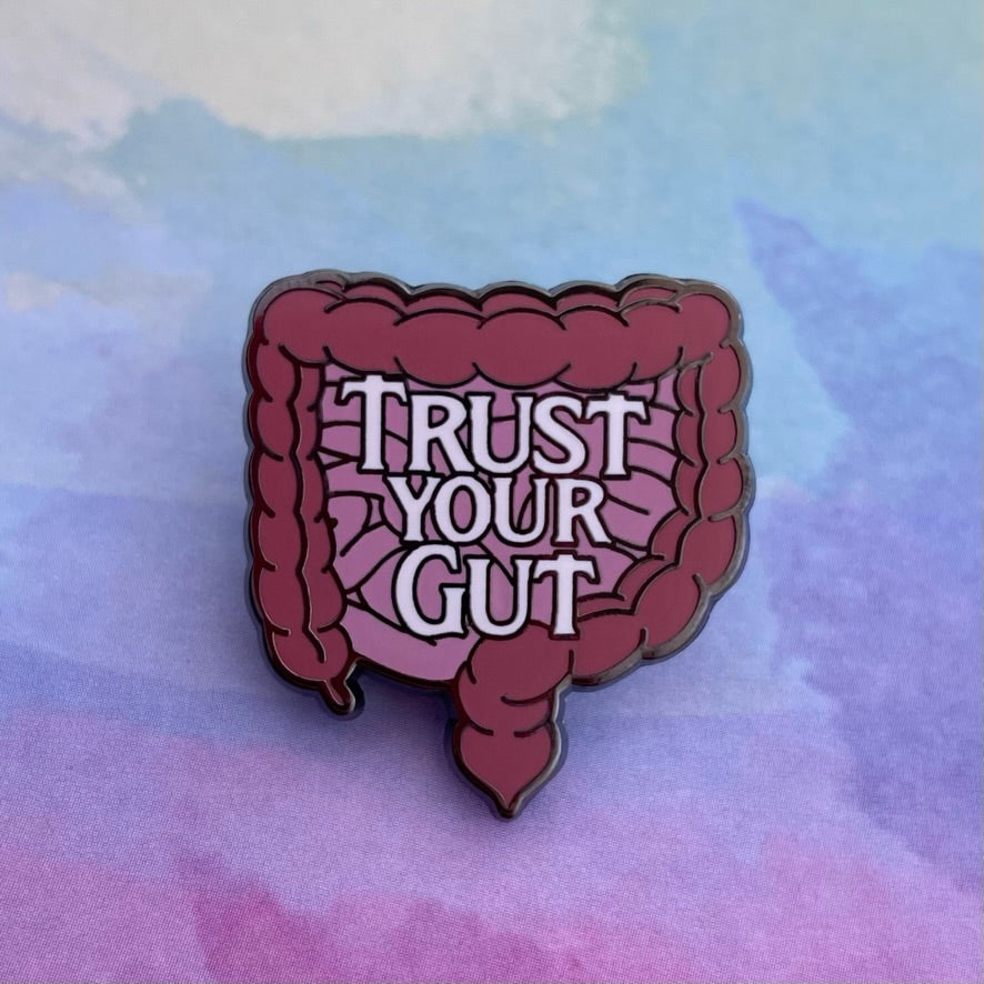 Trust your Gut Pin