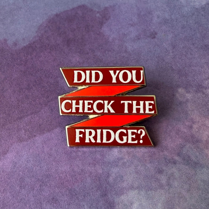 Check the Fridge Pin