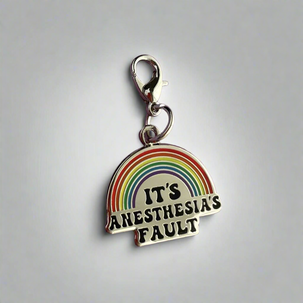 Anesthesia&#39;s Fault Charm