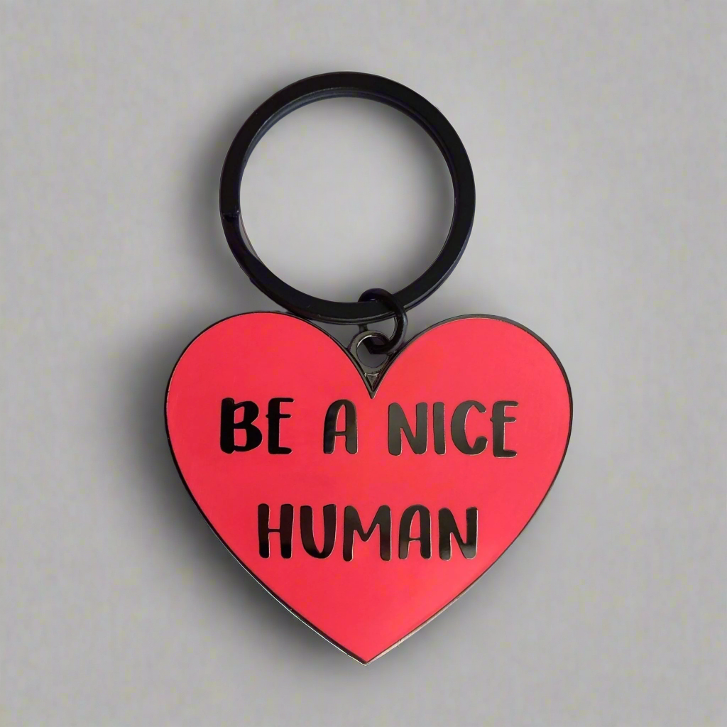 Be a Nice Human Keychain