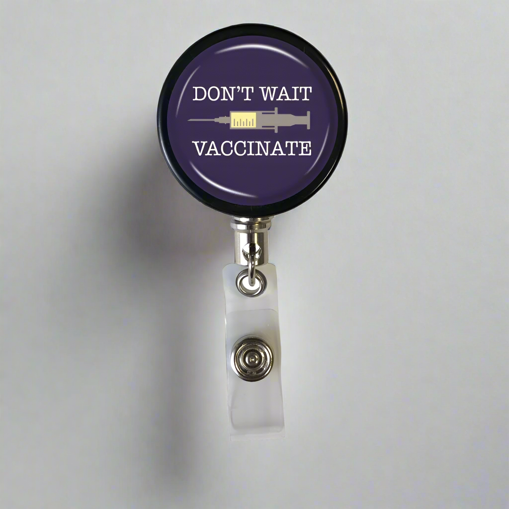 Don&#39;t Wait Vaccinate Badge Reel
