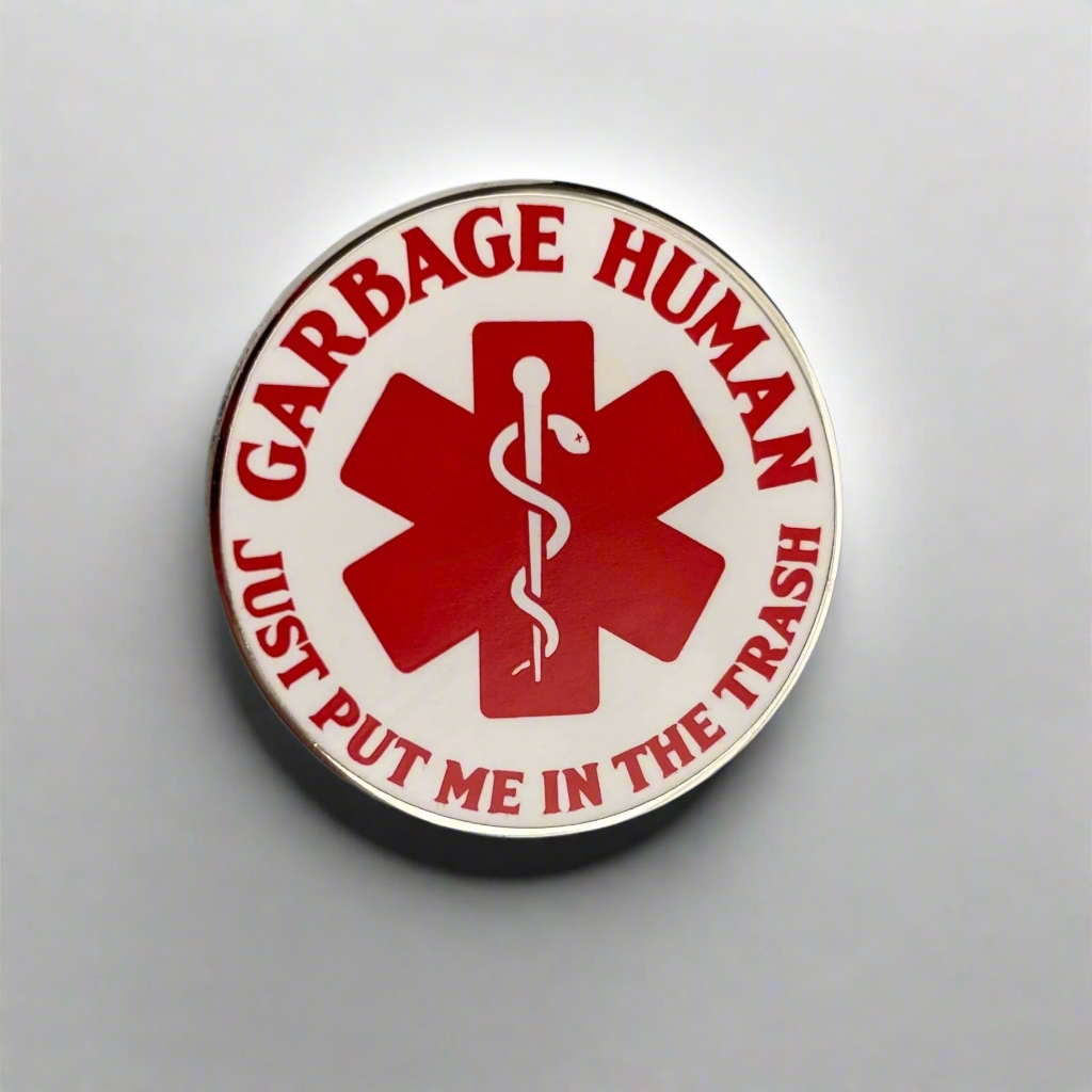 Garbage Human Pin