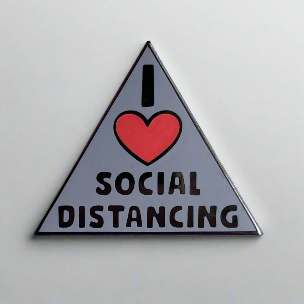 I Love Social Distancing Pin