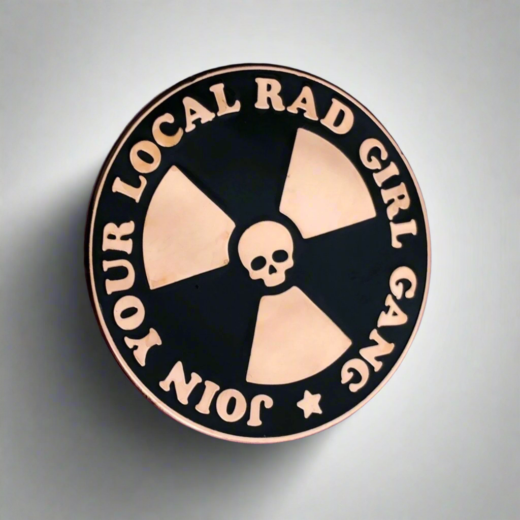 Join Your Local Rad Girl Gang Pin