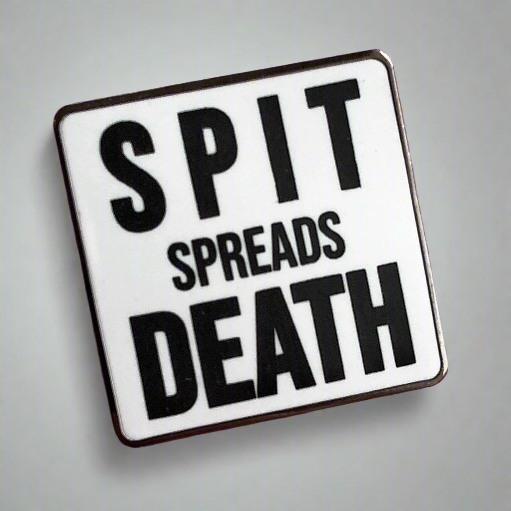 Spit Spreads Death - 1918 Flu Pandemic Pin