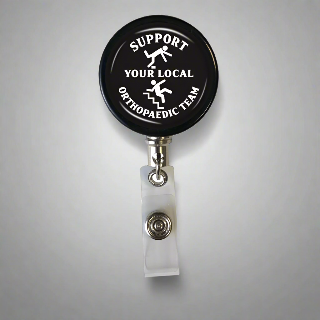 Support Your Local Orthopaedic Team Badge Reel