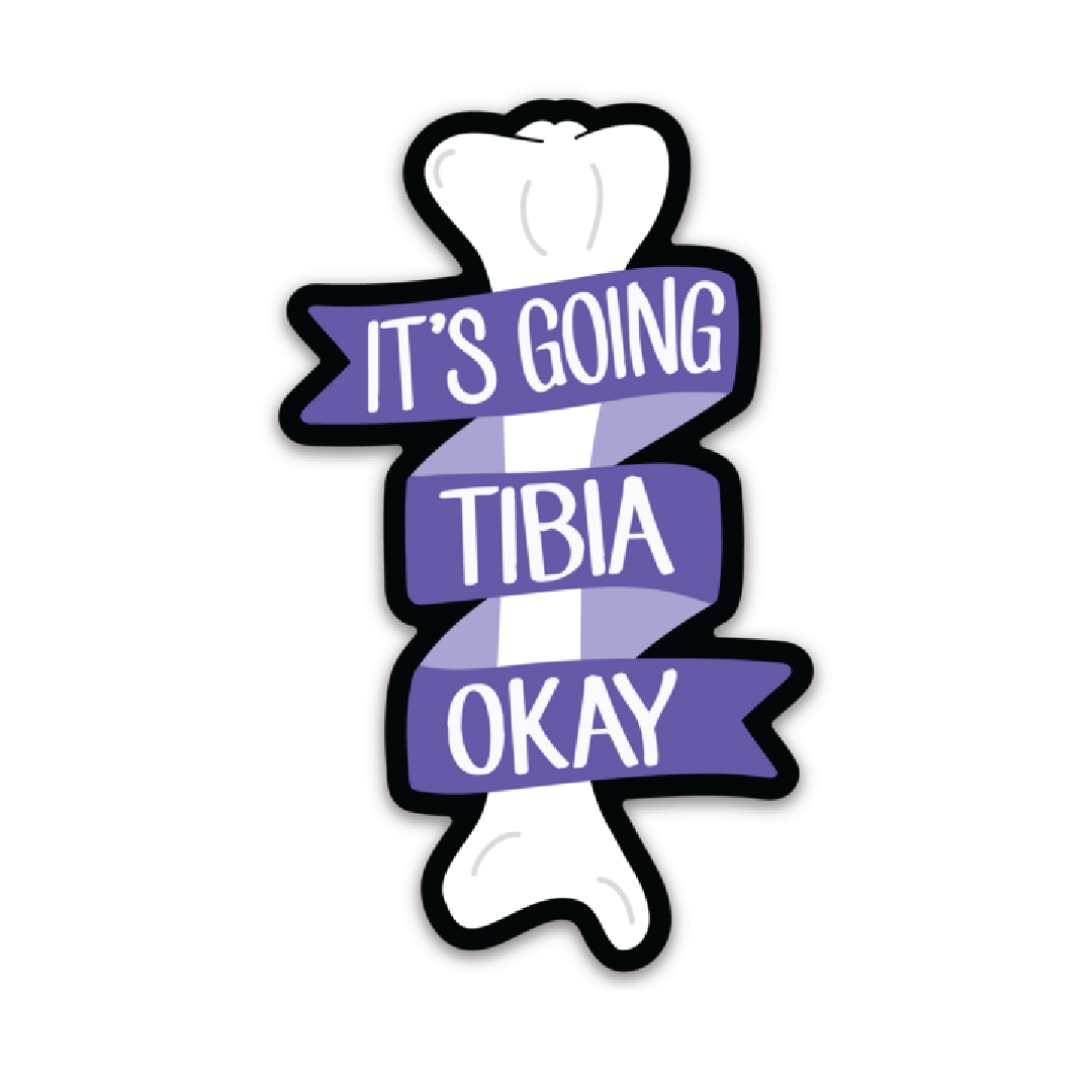 It&#39;s Going Tibia Okay Decal
