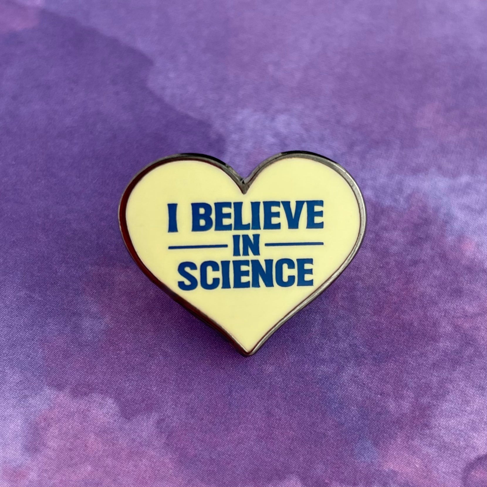 I Believe in Science Pin