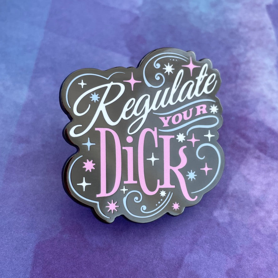 Regulate Pin - Reproductive Healthcare Pin Collection - Rad Girl Creations Medical enamel pins