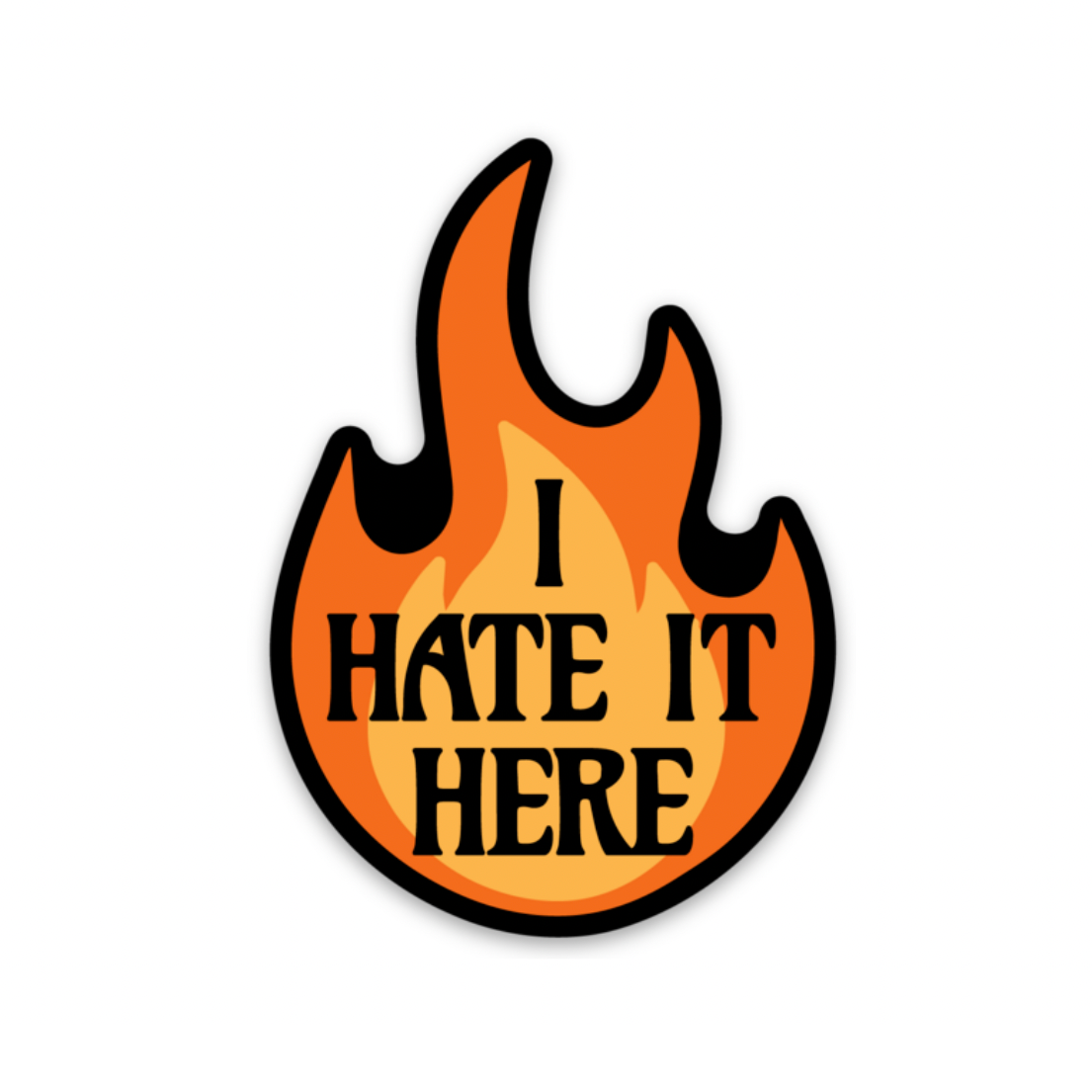 I Hate It Here Decal