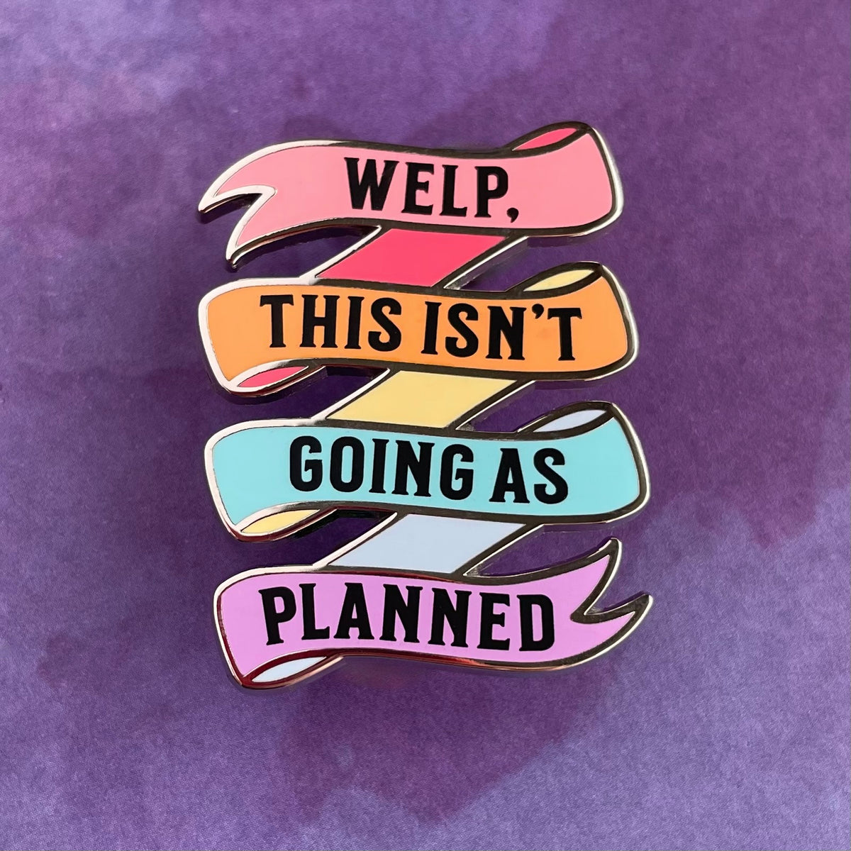 Not as Planned Pin - Rad Girl Creations Medical enamel pins