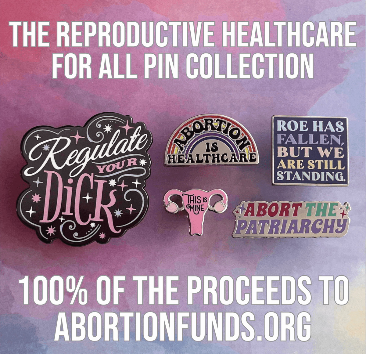 Abort the Patriarchy Pin - Reproductive Healthcare Pin Collection - Rad Girl Creations Medical enamel pins