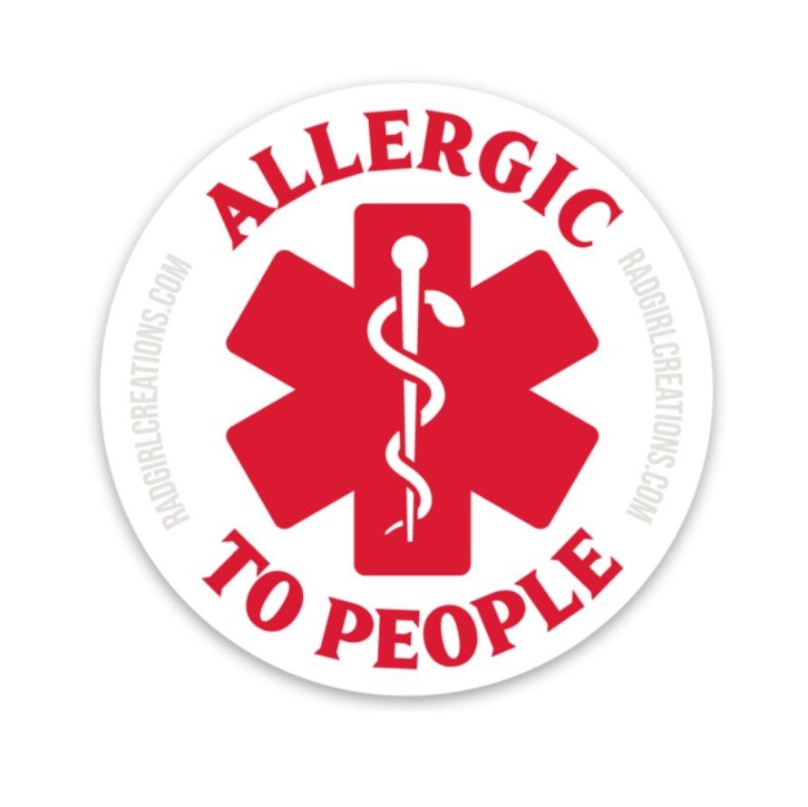 Allergic to People Decal - Rad Girl Creations