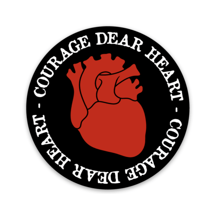 Courage, Dear Heart Decal - Rad Girl Creations