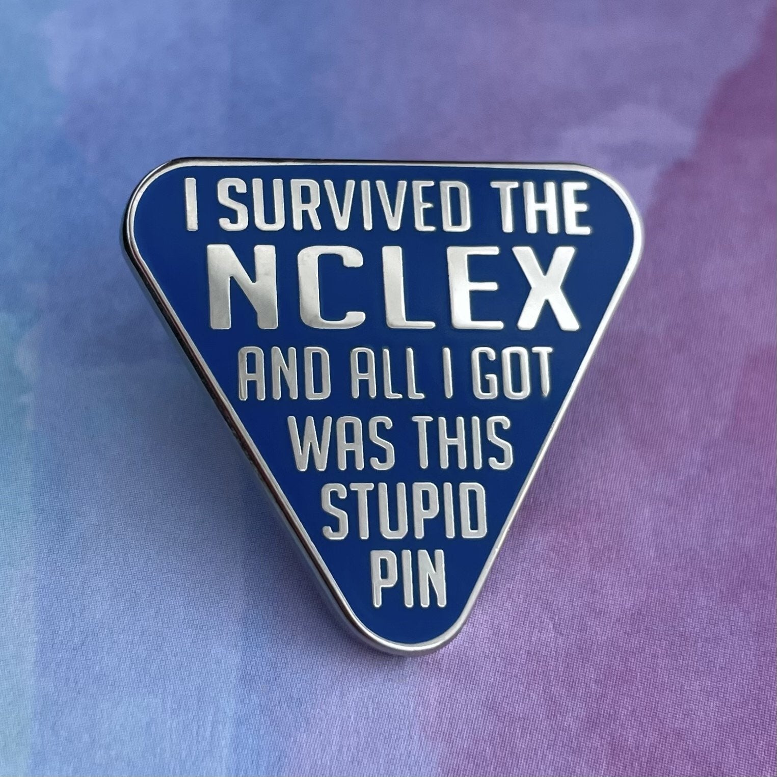 I Survived the NCLEX Pin - Rad Girl Creations