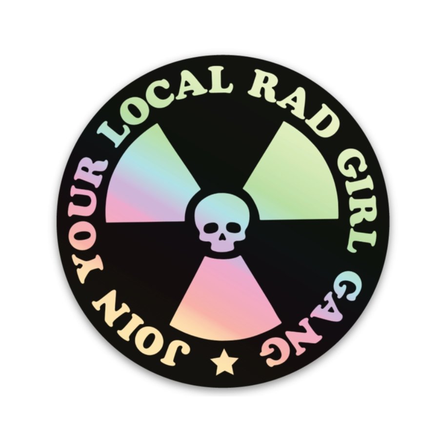 Join Your Local Rad Girl Gang Decal - Rad Girl Creations