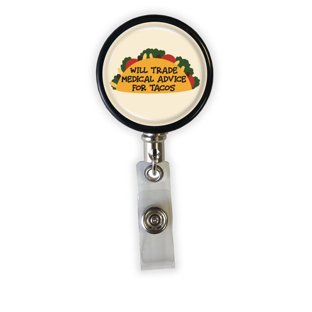 Medical Advice for Tacos Badge Reel - Rad Girl Creations