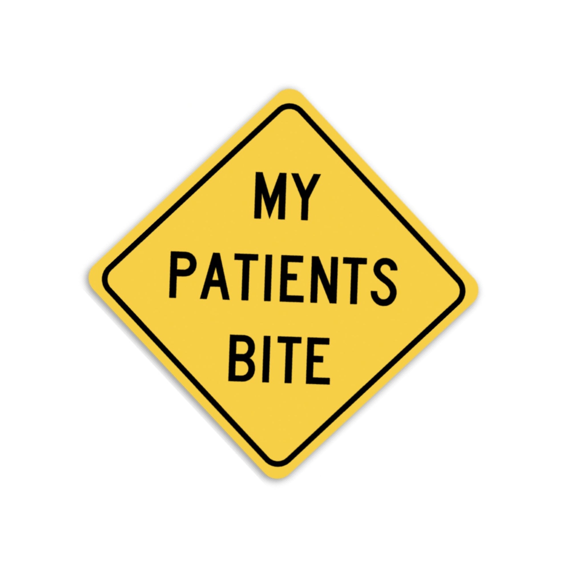 My Patients Bite Decal - Rad Girl Creations
