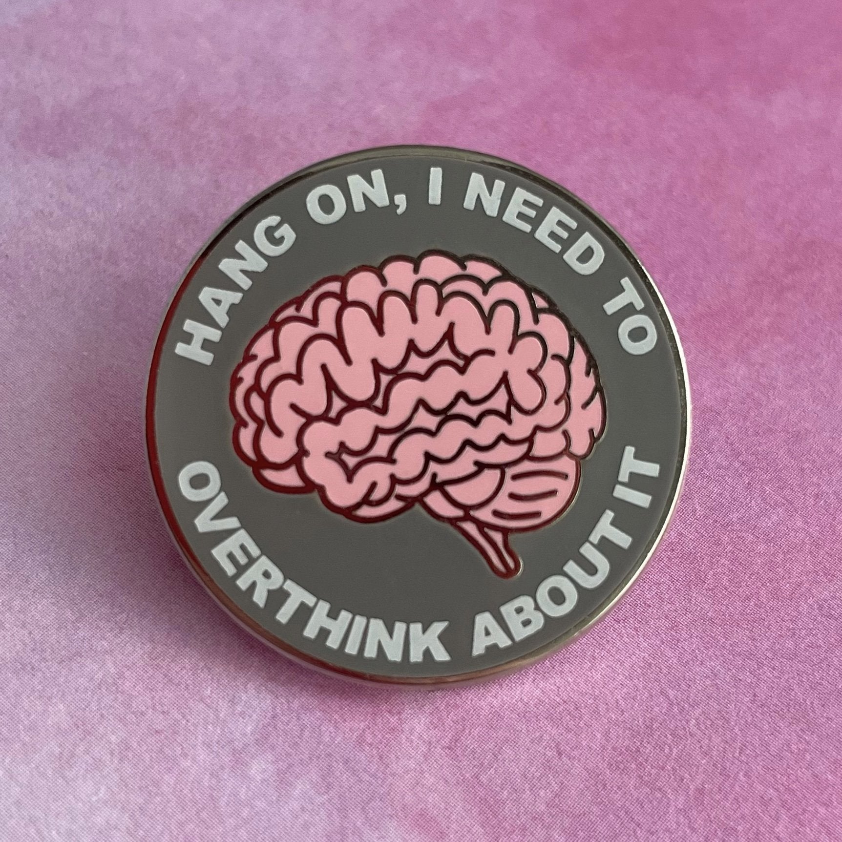 Overthink About It Pin - Rad Girl Creations