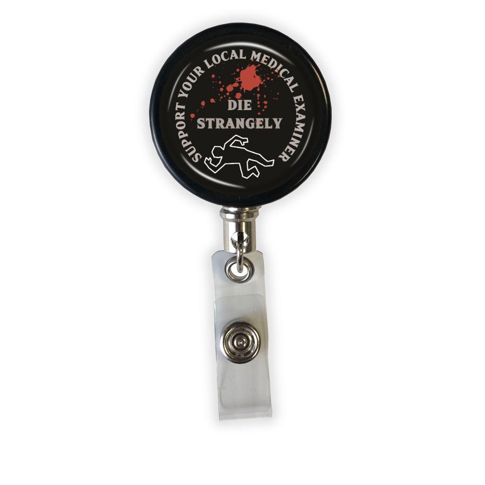 Support Your Local Medical Examiner Badge Reel - Rad Girl Creations